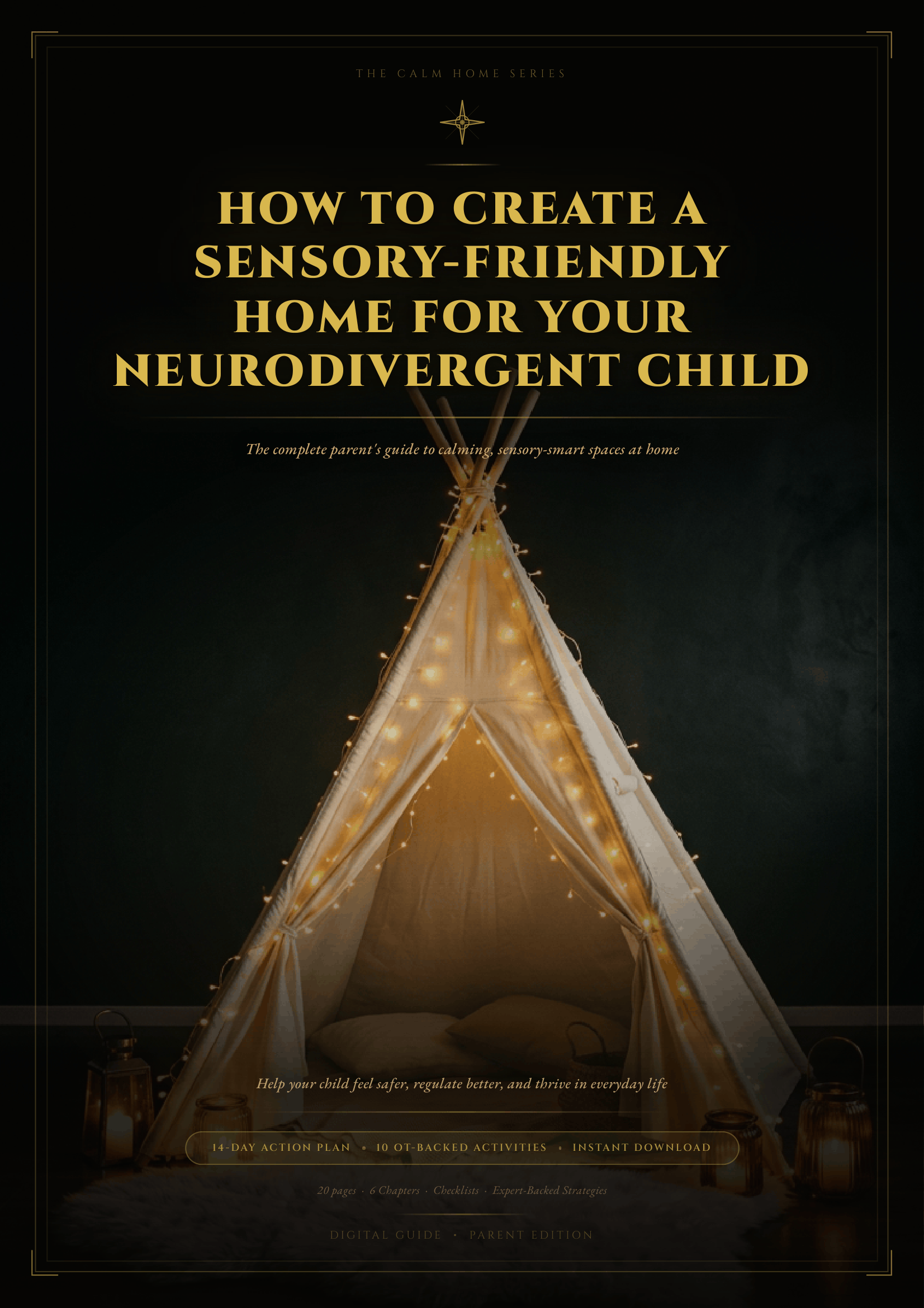 How To Create A Sensory-Friendly Home For Your Neurodivergent Child | Digital Guide (PDF)